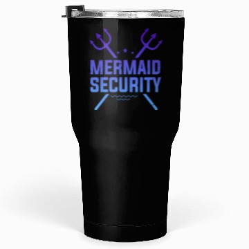 Discover Mermaid Security Funny Tumblers 30 Oz