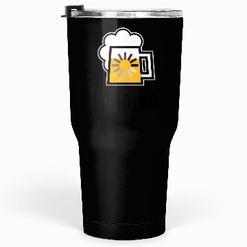 Discover Beer Loading (Drinking In Progress / Positive / |) Tumblers 30 Oz