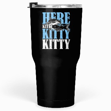 Discover Here Kitty Kitty Kitty Catfish Fisching Tumblers 30 Oz