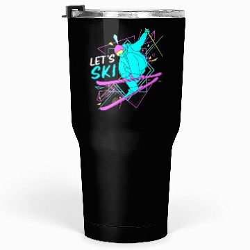 Discover Retro 80s Skiing Lover Lets Ski Tumblers 30 Oz