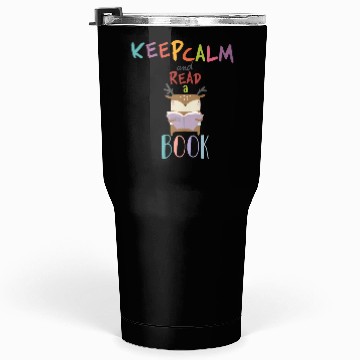 Discover Keep calm and read a book a deer reading a book Tumblers 30 Oz