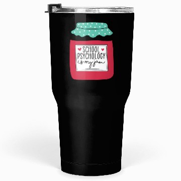 Discover School Psychology is my Jam Tumblers 30 Oz