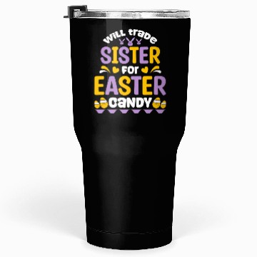 Discover Sister For Easter Candy Tumblers 30 Oz