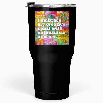 Discover i embrace my creative spirit Tumblers 30 Oz