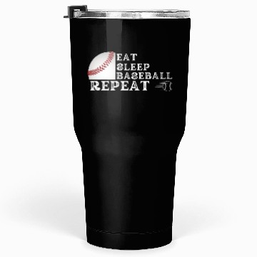 Discover Eat Sleep Baseball Repeat Baseball Player, Funny Tumblers 30 Oz