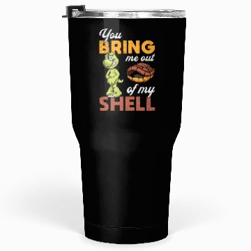 Discover You Bring Me Out Turtle Lover Turtles Funny Tumblers 30 Oz