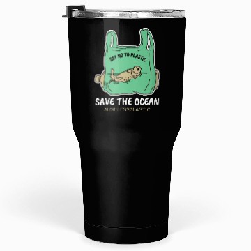 Discover Save The Ocean Seal Save The Earth Environment Tumblers 30 Oz