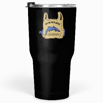 Discover Save The Ocean Dolphins Save The Earth Environment Tumblers 30 Oz
