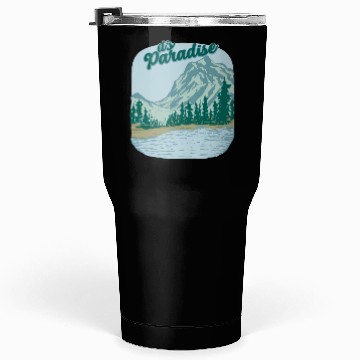 Discover Mountain Landscape Paradise Tumblers 30 Oz