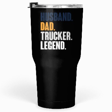 Discover trucker dad husband legend Tumblers 30 Oz