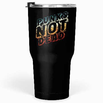 Discover punks not dead - retro punk rock Tumblers 30 Oz