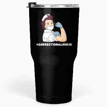 Discover Great Correctional Nurse Prison Nurse Tumblers 30 Oz