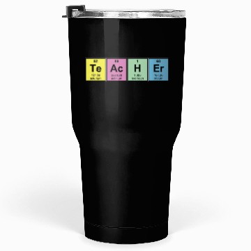 Discover Science Teacher Chemical Elements Tumblers 30 Oz