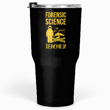 Discover Forensic Science Teacher Tumblers 30 Oz