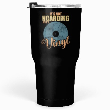 Discover It's not Hoarding if it's Vinyl Record Tumblers 30 Oz
