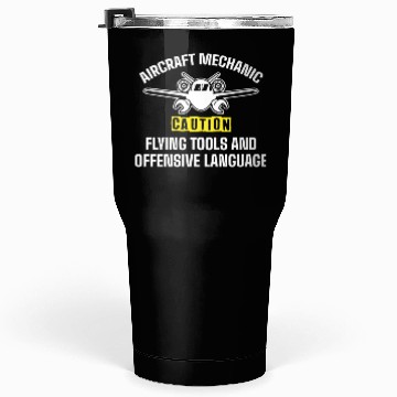 Discover Aircraft Mechanic Tumblers 30 Oz