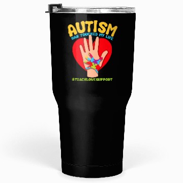 Discover Autism Has Touched My Life Autism Teacher Tumblers 30 Oz