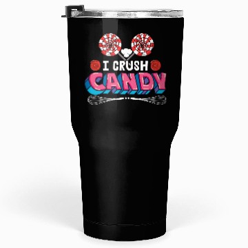 Discover I Crush Candy Confectioner Pastry Cook Tumblers 30 Oz