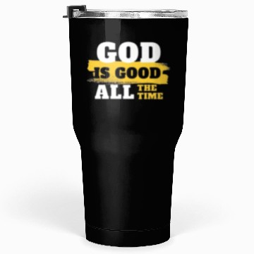 Discover GoD is good Tumblers 30 Oz