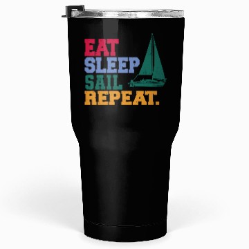 Discover Eat Sleep Sail Repeat Sailor Tumblers 30 Oz