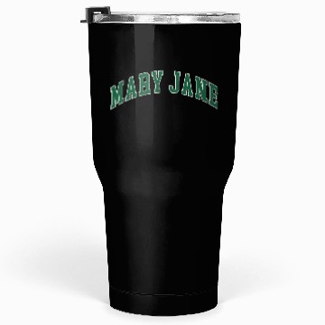 Discover Mary Jane Tumblers 30 Oz