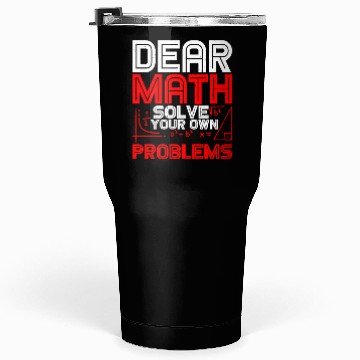 Discover Dear Math, Solve Your Own Problems 2 Tumblers 30 Oz