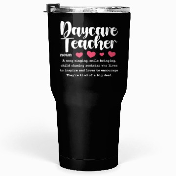 Discover Daycare Teacher Definition Tumblers 30 Oz