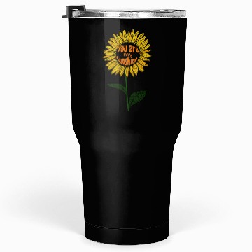 Discover You are my sunshine lovely Tumblers 30 Oz Tumblers 30 Oz