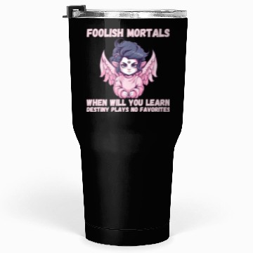 Discover Foolish Mortals, Destiny 02 Tumblers 30 Oz