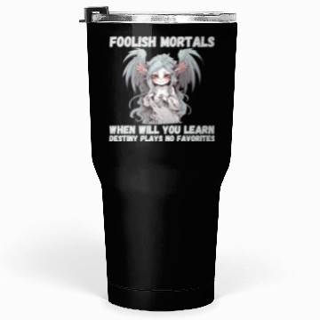 Discover Foolish Mortals, Destiny 03 Tumblers 30 Oz