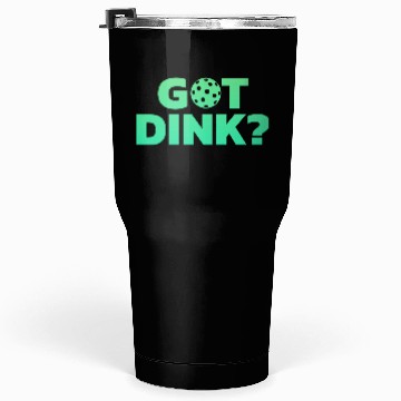Discover Got Dink Stacked Green Tumblers 30 Oz