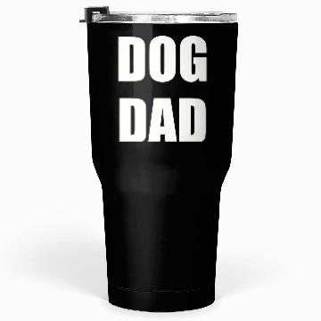 Discover DOG DAD - cute dog Tumblers 30 Oz