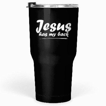 Discover Jesus Has My Back Tumblers 30 Oz