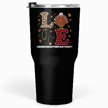 Discover Emergency Department Thanksgiving Outfit Tumblers 30 Oz