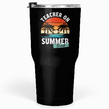 Discover Retro Teacher On Summer Break Tumblers 30 Oz