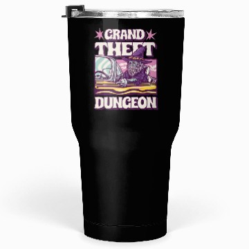 Discover Grand Theft Dungeon Tumblers 30 Oz