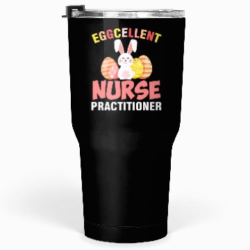 Discover Eggcellent Nurse Practitioner Easter Tumblers 30 Oz