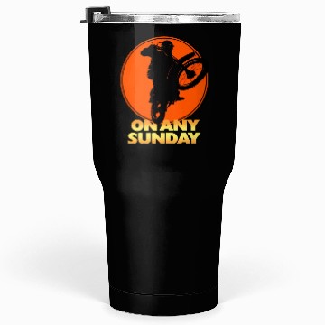 Discover On Any Sunday Tumblers 30 Oz