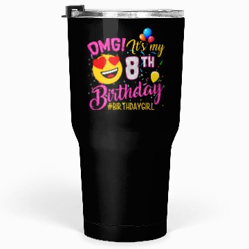 Discover Omg It'S My 8Th 8 Tumblers 30 Oz