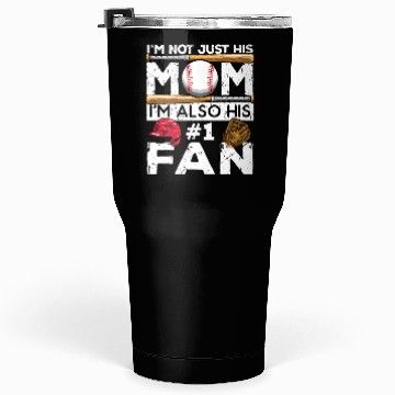 Discover Baseball Mom His Number 1 Fan Tumblers 30 Oz