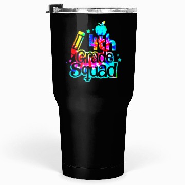 Discover Tie Dye 4th Grade Squad Back To School Teachers Tumblers 30 Oz