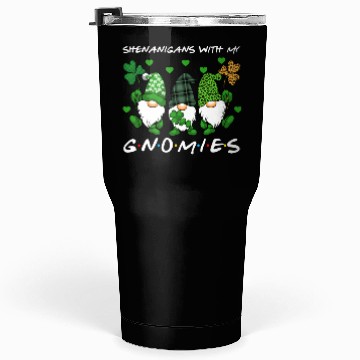Discover Shenanigans With My Gnomies St Patrick'S Day Gnome Tumblers 30 Oz