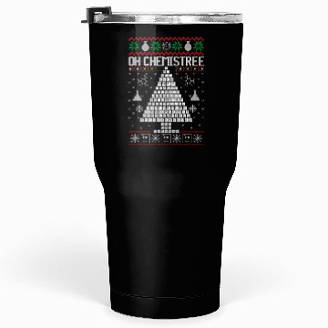 Discover Oh Chemist Tree Merry Chemistree Chemistry Ugly Tumblers 30 Oz