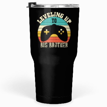 Discover Level up to Big Brother Tumblers 30 Oz