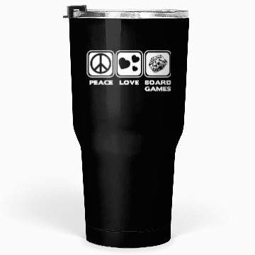 Discover Peace Love & Board Games - Cool Board Game Tumblers 30 Oz