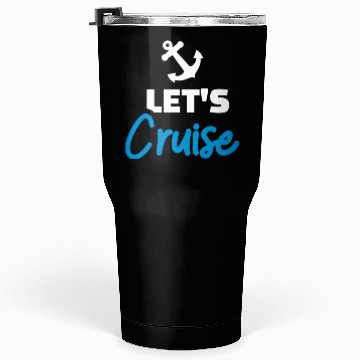 Discover Let'S Cruise Tumblers 30 Oz