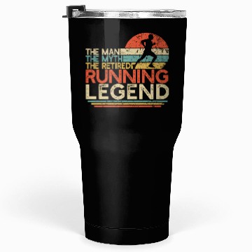 Discover Runner Retirement Myth Retired Running Legend Tumblers 30 Oz