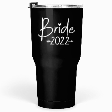 Discover Bride 2022 For Wedding Or Bachelorette Party Tumblers 30 Oz