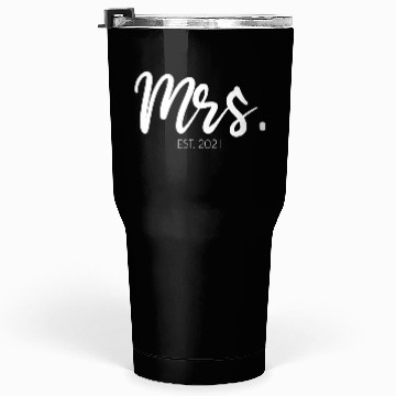 Discover Wedding Mrs Est 2021 Bridal Bride Tumblers 30 Oz