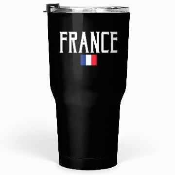 Discover France Flag White Text Tumblers 30 Oz